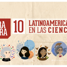 Mujeres LatinoAmericanas en la ciencia.